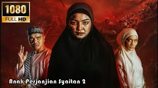 202401 马來西亚电影 Malaysia Movie  Anak Perjanjian Syaitan 2