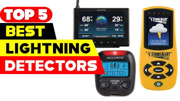 Top 5 Best Lightning Detectors Reviews of 2024
