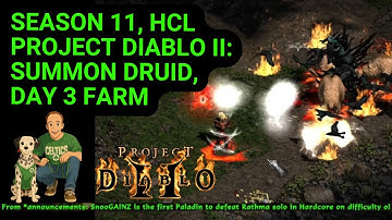 Get Uber Rich w/ Summon Druid, Day 3 Ladder Reset! | Project Diablo II: Season 11 | Hardcore