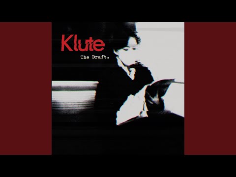 Klute — Our Pretty Lives