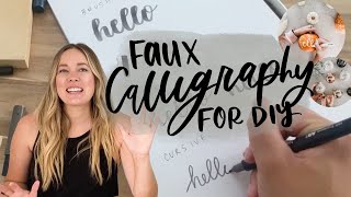 Faux Calligraphy For DIY | Beginner Tutorial