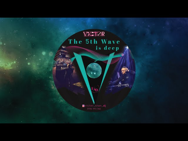 Victor Stan - The 5th Wave is deep [2022] class=