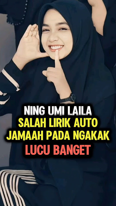 NING UMI LAILA SALAH LIRIK AUTO MALU SAMPAI PULANG #shorts