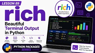 Lesson 89 - rich: Beautiful Terminal Output in Python | Python Packages Series | Uplatz