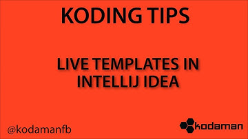 Koding Tips - Live Templates Intellij IDEA