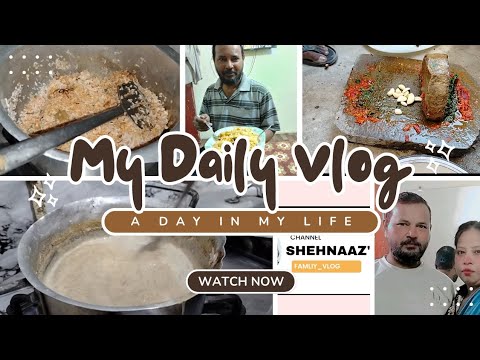 MY Daily vlogA Day In MY Life watch now my new vlog #shehnaaz #