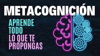 Qué Es La Metacognición Y Cómo Usarla Para Estudiar Mejor? Aprender A Aprender
