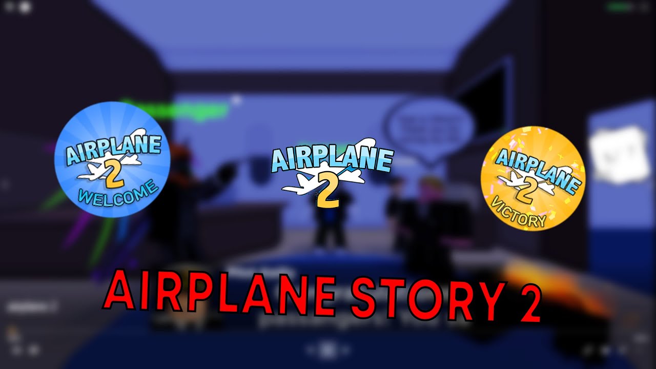 Airplane 2 Story Roblox Story YouTube 