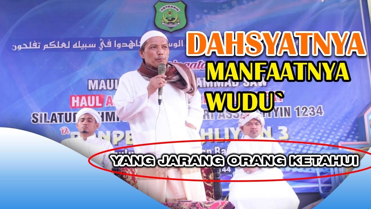 Dahsyatnya Manfaat Wudhu' Yang Jarang Diketahui, Ceramah KH Imam ...