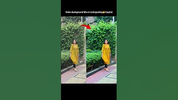 How to Video background blur & colorgrading.  👉CapCut.  #shorts #capcut #videoediting #foryou