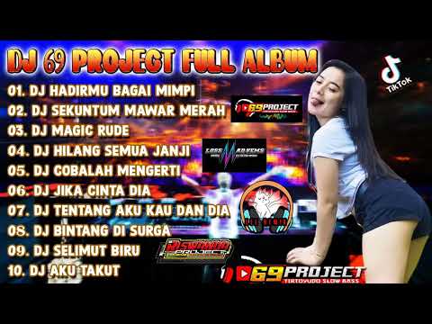 DJ 69 PROJECT 2022 TERBARU FULL ALBUM - DJ JAMU PEGEL MLARAT - REMBULAN MALAM 11