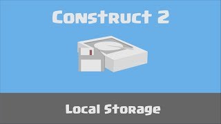 LocalStorage - Construct 2