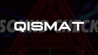 QISMAT JO LIKHE|| SOUND CHECK || DJ AJAY AP|| UNREALESED TRACKS 