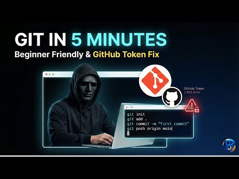 Git Tutorial for Beginners | Git Commands in 5 Minutes | GitHub Token Fix (403 Error)
