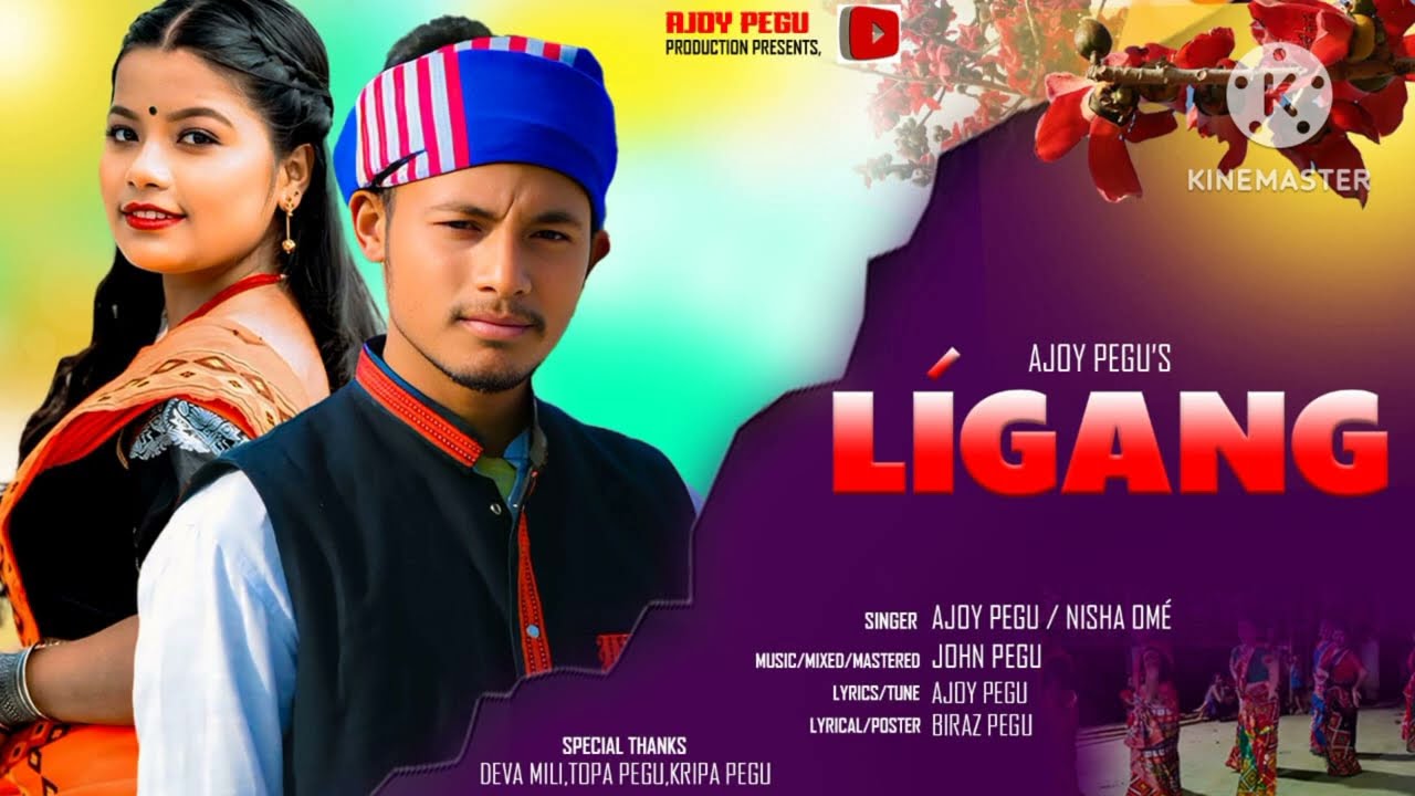 LIGANG MISSING NEW SONG SINGER AJAY PEGU 24 February 2025