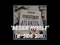 Miniature de la vidéo de la chanson Beside Myself (B-Side 2011)