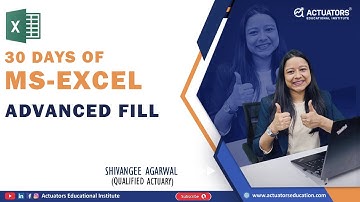 30 Days of Excel | Advanced Fill | Shivangee Agarwal Ma