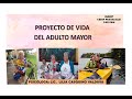 PROYECTO DE VIDA EN EL ADULTO MAYOR