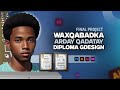 Waxqabad Qurux Badan | Qiimeynta Waxqabadka Ardayda Graphic Design Diploma Dhamaysatay.
