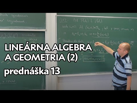 Náhľad videa: Lineárna algebra a geometria (2) - Zmena súradníc matica prechodu barycentrum simplex | prednáška 13