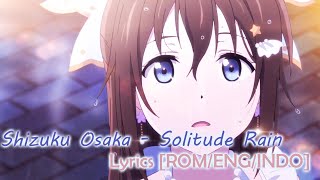 Download Lagu [AMV] Shizuku Osaka - Solitude Rain Insert song Nijigasaki EP08 [ROM/ENG/INDO] with Lyrics MP3