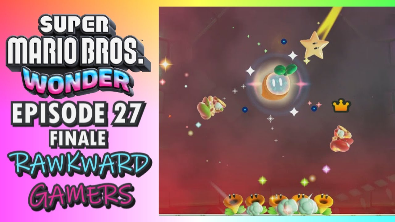The Final Test Wonder Gauntlet | Super Mario Bros. Wonder | Ep. 27 [FINALE]