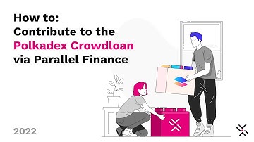 How-to: Contribute to the Polkadex Crowdloan via Parallel Finance