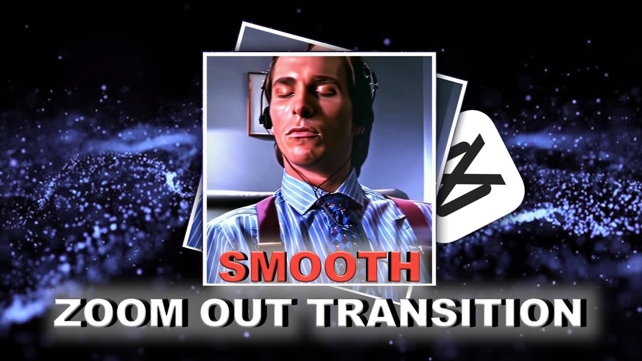 smooth ZOOM OUT transition on capcut - YouTube