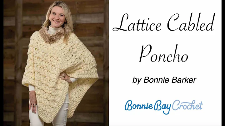 The Lattice Cabled Poncho, by Bonnie Barker