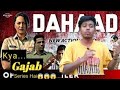Dahaad Series Review Kya Babal Series Haii 😱😱😱😱
