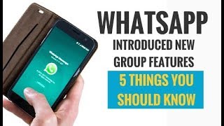 WhatsApp Introduced New Group Features (5 Things You Should Know) screenshot 5