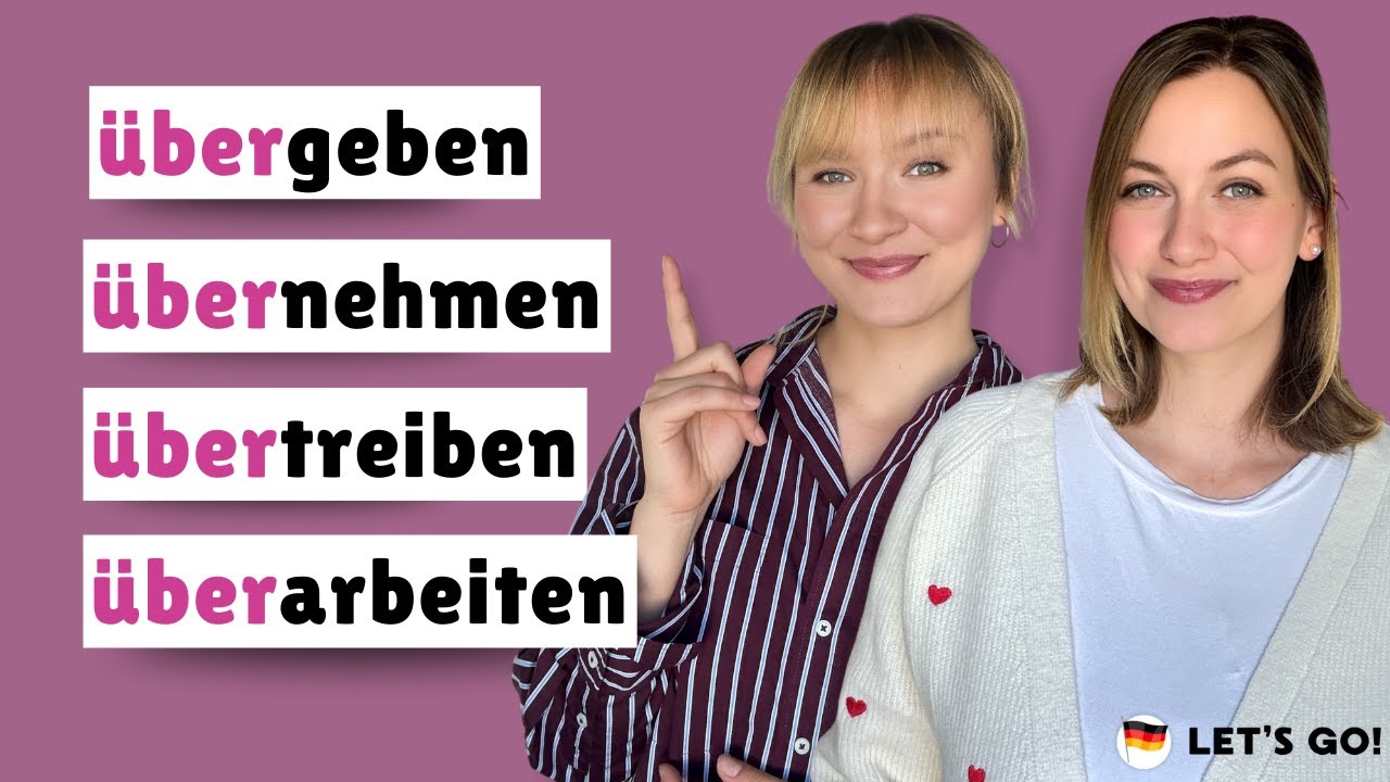 Präfix über: Kennst du diese Verben? (Deutsch B2, C1)