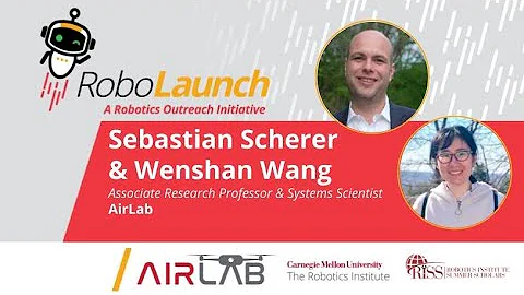 Wenshan Wang | AirLab | RoboLaunch 2023 - DayDayNews