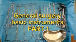 GENERAL SURGERY BASIC INSTRUMENT PART 1, SUPPORT MORE 👍🏻🙏
