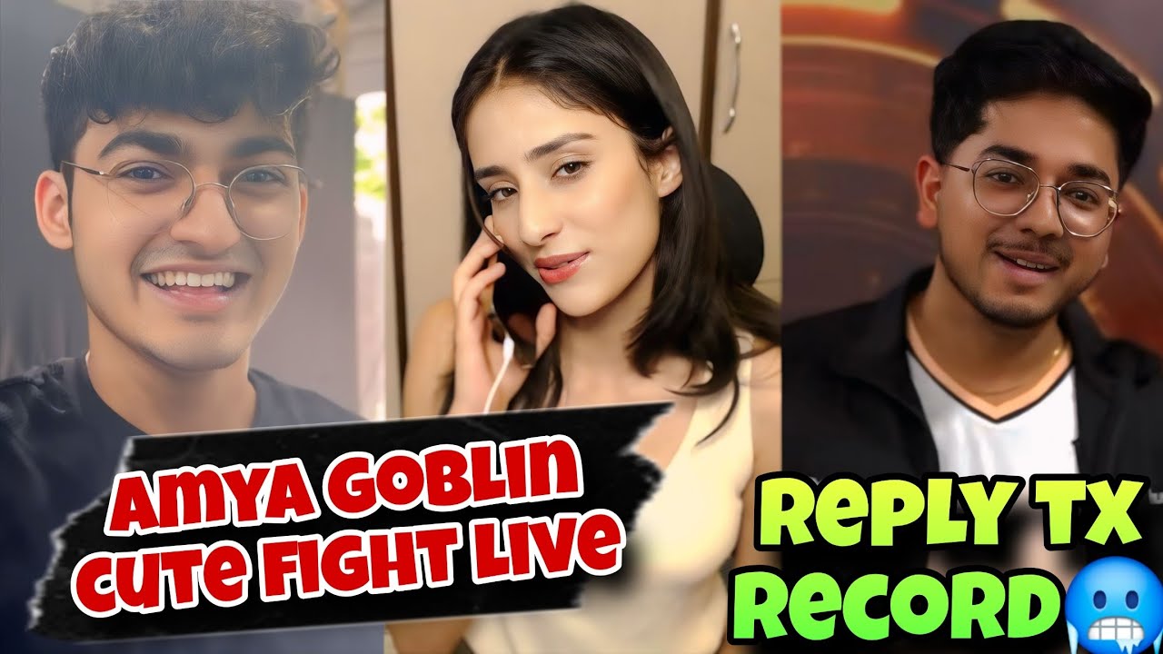 Goblin Amya Cute Fight Live 🥶 REPLY TX RECORD🏆 