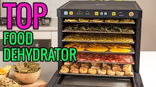 Best Food Dehydrators Reviews In 2021 - Top 3 Best Dehydrators To Buy