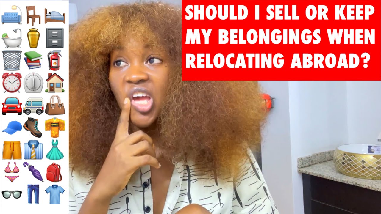 SHOULD I SELL OR KEEP MY BELONGINGS WHEN RELOCATING ABROAD? YouTube