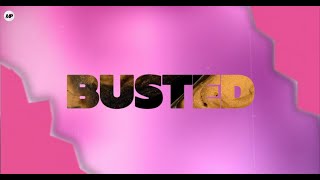 Busted - MP (Lyrics Video)