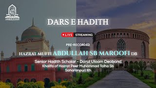 Dars e hadith | Ep-03 | - Hazrat mufti Abdullah sb Maroofi DB | jamiulkhair