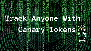 Trace Anyone With Canary Tokens | Hacking Course | Tutorial | PLedge 2022  | CanaryTokens | !!!