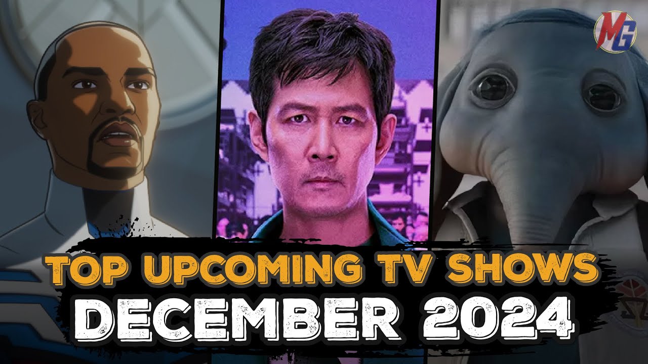 TOP NEW UPCOMING TV SHOWS OF DECEMBER 2024 (Netflix, Paramount+, Prime ...