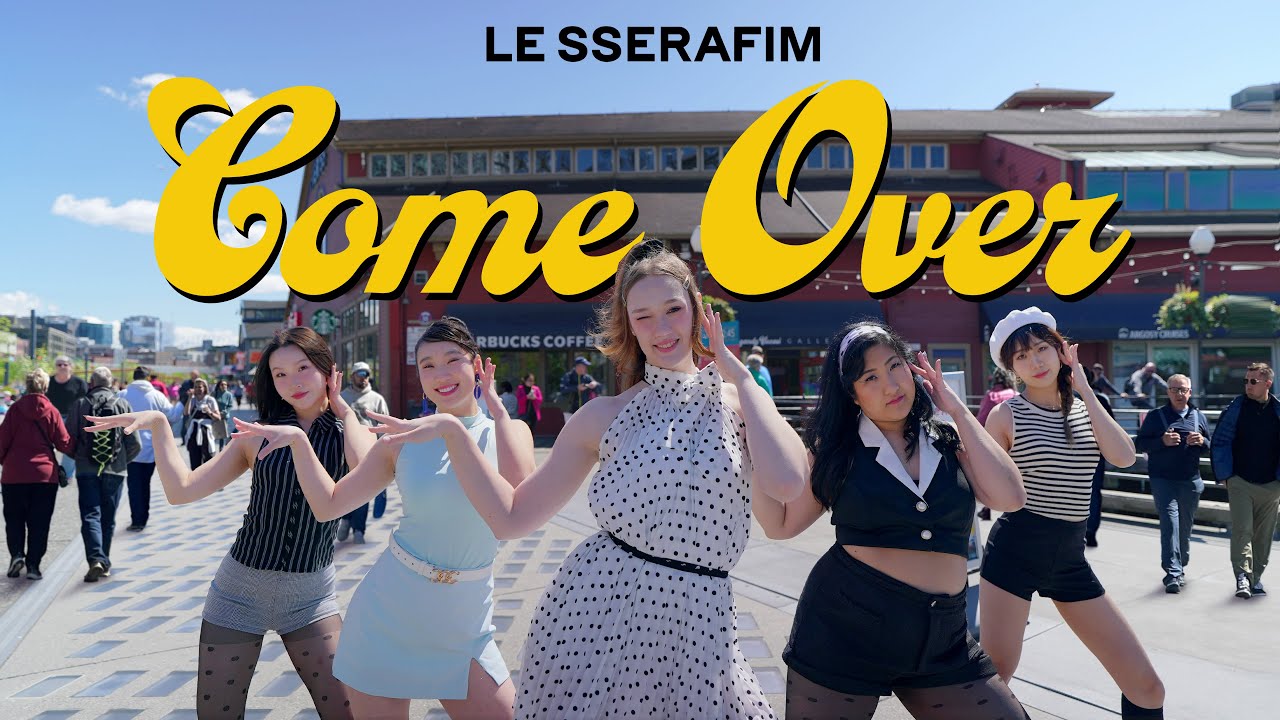 [KPOP IN PUBLIC | ONE TAKE] LE SSERAFIM (르세라핌) - 'Come Over' Dance Cover by KOSMIX Seattle 🎶🛟