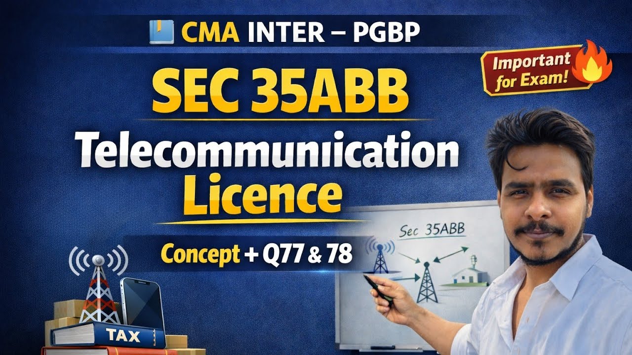 SEC 35ABB || INCOME TAX || PGBP || CMA INTER || #cma #icmai #pgbp #cmainterdt #cmaintermediate 
