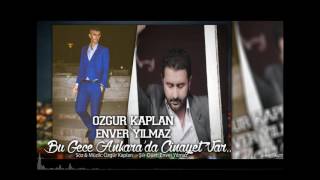 Özgür Kaplan & Enver Yılmaz   Bu Gece Ankarada Cinayet Var! Resimi