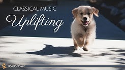 Happy Classical Music - Uplifting, Inspiring & Motivational Classical Music