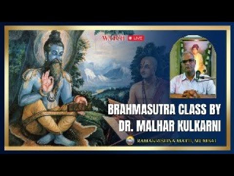 Brahmasutra Class by Dr. Malhar Kulkarni - 02.05.2024