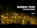 Barima yesu the man jesus  joyful way inc