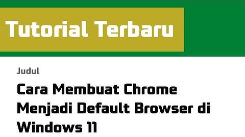 Cara Membuat Chrome Menjadi Default Browser di Windows 11
