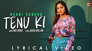 Tenu Ki ( Official Audio ) Baani Sandhu | Gur Sidhu | The Boss Lady | New Punjabi Song 2022