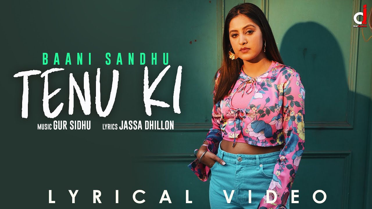 Tenu Ki ( Official Audio ) Baani Sandhu | Gur Sidhu | The Boss Lady | New Punjabi Song 2022